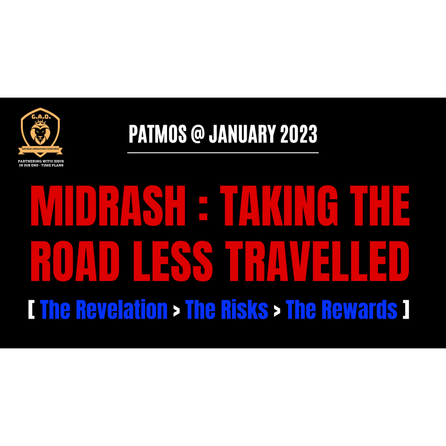 Midrash : Taking The Road Less Travelled | Jan 7, 2023 @ Saturday 8:30am - 1:30pm SGT